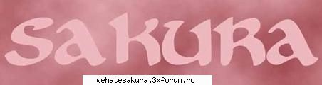 de ce nue e un topic si cu sakura - Ok...Acum e cva personal Ce aveti domn`le cu - nemultumiri